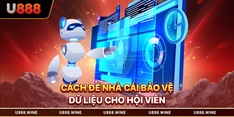 Cách để nhà cái bảo vệ dữ liệu cho hội viên